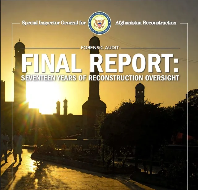 SIGAR Report Exposes Billions Lost in Afghanistan Reconstruction